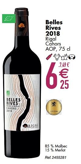 Promoties Belles rives 2018 rigal cahors - Rode wijnen - Geldig van 10/03/2020 tot 06/04/2020 bij Cora