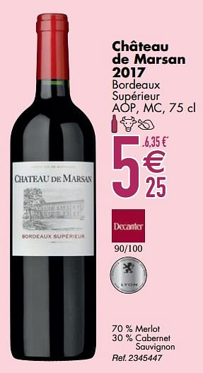 Promotions Château de marsan 2017 bordeaux supérieur - Vins rouges - Valide de 10/03/2020 à 06/04/2020 chez Cora