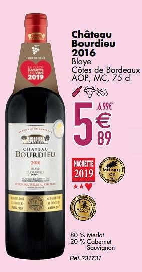 Promotions Château bourdieu 2016 blaye côtes de bordeaux - Vins rouges - Valide de 10/03/2020 à 06/04/2020 chez Cora