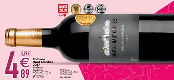 Promotions Château haut claribès 2017 bordeaux supérieur - Vins rouges - Valide de 10/03/2020 à 06/04/2020 chez Cora