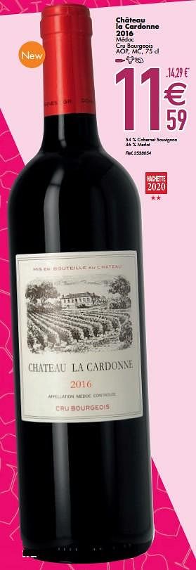 Promoties Château la cardonne 2016 médoc cru bourgeois - Rode wijnen - Geldig van 10/03/2020 tot 06/04/2020 bij Cora