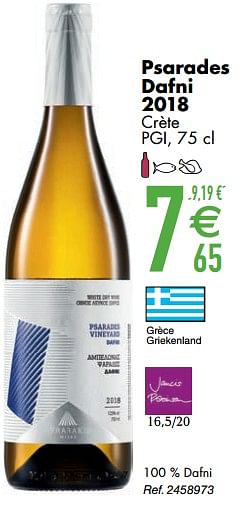 Promoties Psarades dafni 2018 crète - Witte wijnen - Geldig van 10/03/2020 tot 06/04/2020 bij Cora
