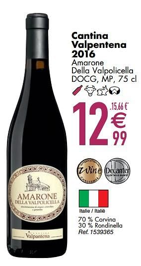 Promotions Cantina valpentena 2016 amarone della valpolicella - Vins rouges - Valide de 10/03/2020 à 06/04/2020 chez Cora