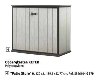 Promotions Opbergkasten keter patio store - Keter - Valide de 03/04/2020 à 30/08/2020 chez Brico