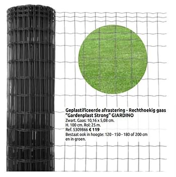 Promoties Geplastificeerde afrastering - rechthoekig gaas gardenplast strong giardino - Giardino - Geldig van 03/04/2020 tot 30/08/2020 bij Brico