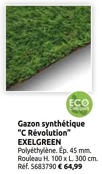Promotions Gazon synthétique c révolution exelgreen - Exelgreen - Valide de 03/04/2020 à 30/08/2020 chez Brico