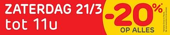 Promoties Zaterdag 21-3 tot 11u -20% op alles - Huismerk - BricoPlanit - Geldig van 18/03/2020 tot 19/03/2020 bij BricoPlanit
