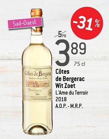 Promoties Côtes de bergerac wit zoet l`ame du terroir 2018 - Witte wijnen - Geldig van 18/03/2020 tot 07/04/2020 bij Smatch