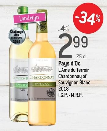 Promoties Pays d`oc l`ame du terroir chardonnay of sauvignon blanc 2018 - Witte wijnen - Geldig van 18/03/2020 tot 07/04/2020 bij Smatch