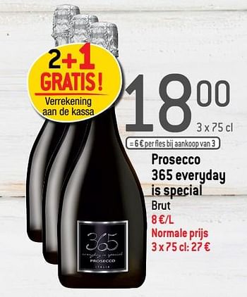 Promoties Prosecco 365 everyday is special brut - Schuimwijnen - Geldig van 18/03/2020 tot 07/04/2020 bij Smatch