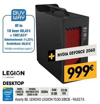 Promoties Desktop lenovo legion t530-28icb - Lenovo - Geldig van 26/03/2020 tot 12/04/2020 bij Electro Depot