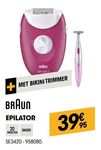 Promoties Braun epilator se3420 - Braun - Geldig van 26/03/2020 tot 12/04/2020 bij Electro Depot