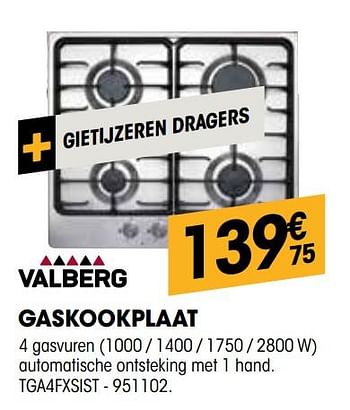 Promotions Valberg gaskookplaat tga4fxsist - Valberg - Valide de 26/03/2020 à 12/04/2020 chez Electro Depot
