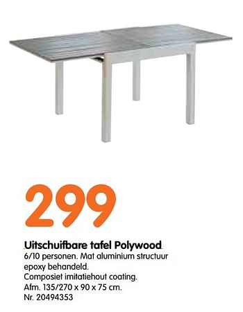 Promotions Uitschuifbare tafel polywood - Produit maison - Fun - Valide de 20/03/2020 à 03/05/2020 chez Fun