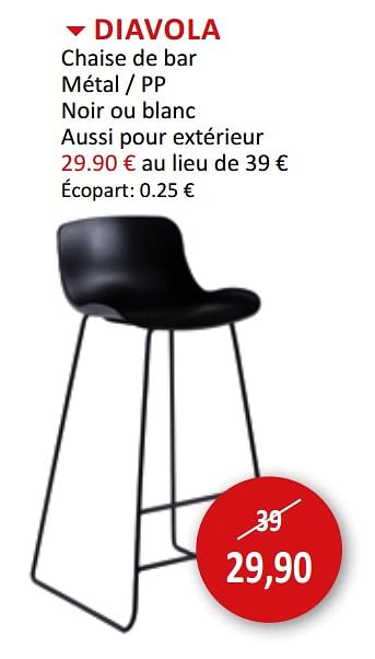Promotions Diavola chaise de bar métal - pp noir ou blanc aussi pour extérieur - Produit maison - Weba - Valide de 18/03/2020 à 19/04/2020 chez Weba