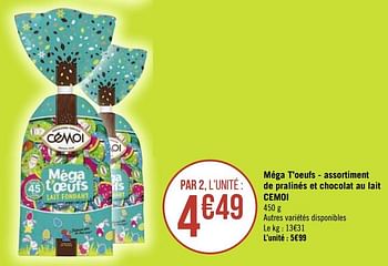 Promoties Méga t`oeufs - assortiment de pralinés et chocolat au lait cemoi - Cémoi - Geldig van 30/03/2020 tot 13/04/2020 bij Super Casino