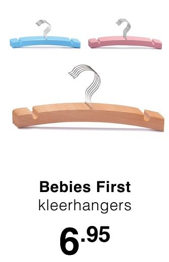 Promoties Bebies first kleerhangers - bebiesfirst - Geldig van 29/03/2020 tot 04/04/2020 bij Baby & Tiener Megastore