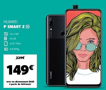 Promotions Huawei p smart z - Huawei - Valide de 01/04/2020 à 20/04/2020 chez Base