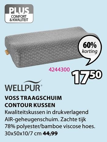 Promoties Voss traagschuim contour kussen - Wellpur - Geldig van 30/03/2020 tot 13/04/2020 bij Jysk