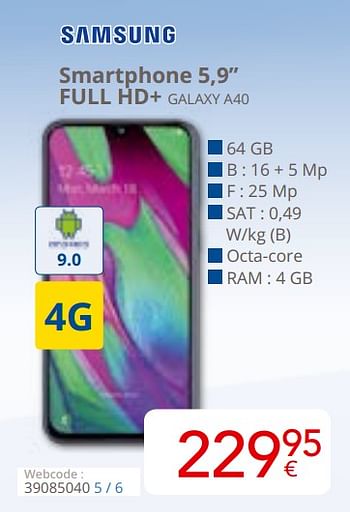 Promotions Samsung smartphone 5,9`` full hd+ galaxy a40 - Samsung - Valide de 01/04/2020 à 13/04/2020 chez Eldi