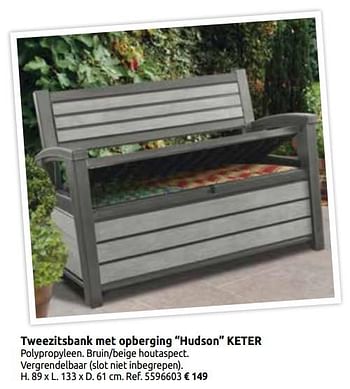 Promoties Tweezitsbank met opberging hudson keter - Keter - Geldig van 02/04/2020 tot 30/06/2020 bij BricoPlanit