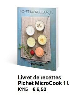 Promoties Livret de recettes pichet microcook - Huismerk - Tupperware - Geldig van 21/03/2020 tot 20/09/2020 bij Tupperware