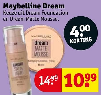 Promotions Maybelline dream - Maybelline - Valide de 07/04/2020 à 19/04/2020 chez Kruidvat