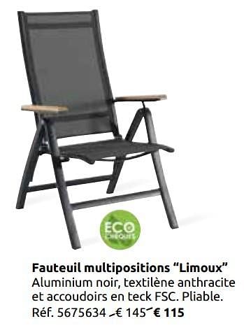 Promotions Fauteuil multipositions limoux - Central Park - Valide de 02/04/2020 à 30/06/2020 chez BricoPlanit