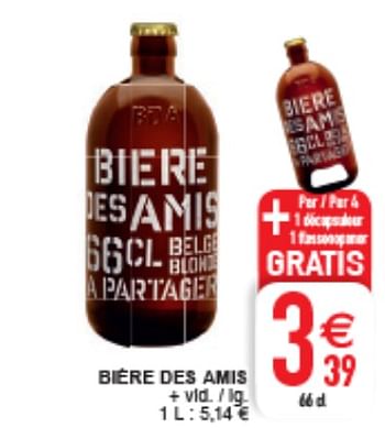 Promoties Bière des amis - Bière Des Amis - Geldig van 07/04/2020 tot 11/04/2020 bij Cora