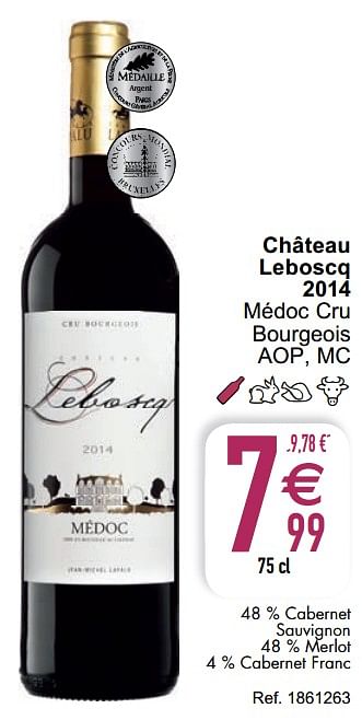 Promotions Château leboscq médoc cru bourgeois - Vins rouges - Valide de 07/04/2020 à 11/04/2020 chez Cora