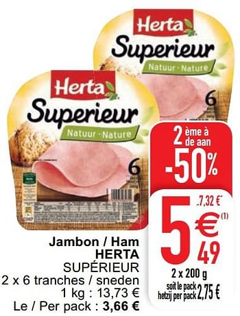 Promoties Jambon - ham herta supérieur - Herta - Geldig van 07/04/2020 tot 11/04/2020 bij Cora