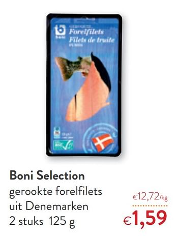 Promoties Boni selection gerookte forelfilets uit denemarken - Boni - Geldig van 08/04/2020 tot 21/04/2020 bij OKay