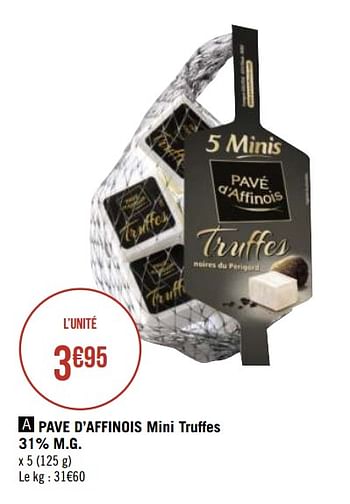 Promoties Pave d`affinois mini truffes - Pavé d'Affinois - Geldig van 05/04/2020 tot 19/04/2020 bij Super Casino