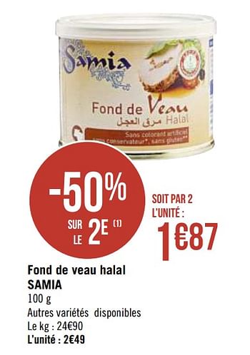 Promo Fond de veau halal samia chez Auchan