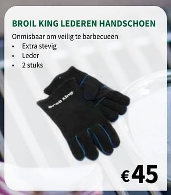 Promoties Broil king lederen handschoen - Broil King - Geldig van 08/04/2020 tot 30/06/2020 bij Horta