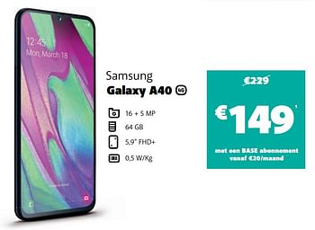 Promoties Samsung galaxy a40 - Samsung - Geldig van 20/04/2020 tot 09/05/2020 bij Base