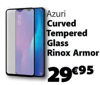 Promotions Azuri curved tempered glass rinox armor - Azuri - Valide de 20/04/2020 à 09/05/2020 chez Base