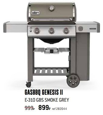 Promoties Gasbbq genesis ii e-310 gbs smoke grey - Weber - Geldig van 01/05/2020 tot 31/05/2020 bij Freetime