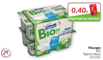 Promoties Pâturages bio yoghurt natuur - Paturages - Geldig van 01/05/2020 tot 31/05/2020 bij Intermarche