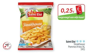 Promoties Saint eloi steakhouse pommes frites xl - Saint Eloi - Geldig van 01/05/2020 tot 31/05/2020 bij Intermarche