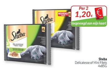 Promoties Sheba delicatesse of mini filets - Sheba - Geldig van 01/05/2020 tot 31/05/2020 bij Intermarche