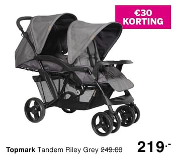 Promoties Topmark tandem riley grey - Topmark - Geldig van 03/05/2020 tot 09/05/2020 bij Baby & Tiener Megastore