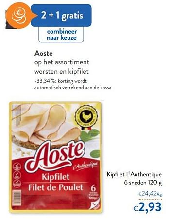 Promoties Aoste kipfilet l`authentique - Aoste - Geldig van 06/05/2020 tot 19/05/2020 bij OKay