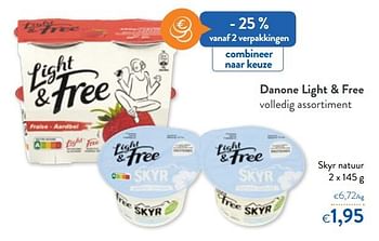 Promoties Danone light + free skyr natuur - Danone - Geldig van 06/05/2020 tot 19/05/2020 bij OKay