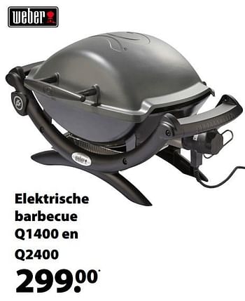Promoties Elektrische barbecue q1400 en q2400 - Weber - Geldig van 18/03/2020 tot 30/06/2020 bij Gamma