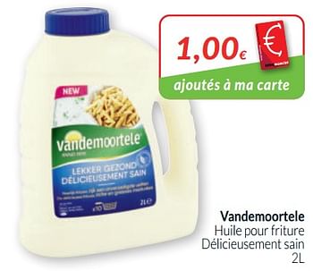 Promotions Vandemoortele huile pour friture délicieusement sain - Vandemoortele - Valide de 01/05/2020 à 31/05/2020 chez Intermarche