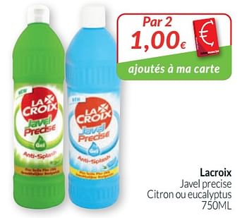 Promotions Lacroix javel precise citron ou eucalyptus - Lacroix - Valide de 01/05/2020 à 31/05/2020 chez Intermarche