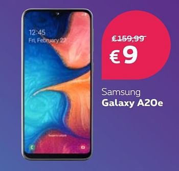 Promotions Samsung galaxy a20e - Samsung - Valide de 04/05/2020 à 19/05/2020 chez Proximus