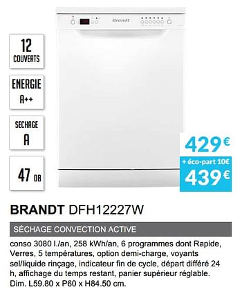 Promoties Lave-vaisselle brandt dfh12227w - Brandt - Geldig van 01/04/2020 tot 30/09/2020 bij Copra