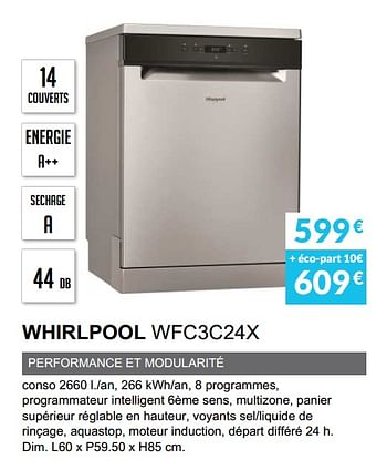 Promoties Lave-vaisselle whirlpool wfc3c24x - Whirlpool - Geldig van 01/04/2020 tot 30/09/2020 bij Copra